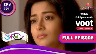 Uttaran | उतरन | Ep. 394 | Ichha Denies To Come Back | इच्छा ने वापस आने से किया इंकार