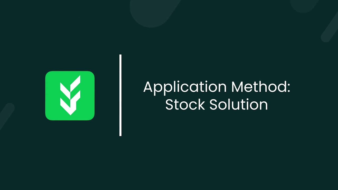 Application Method: Stock Solution