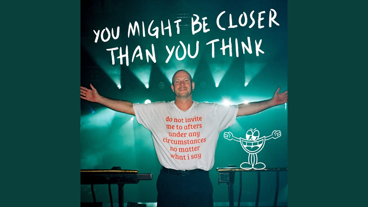 You Might Be Closer Than You Think - YouTube