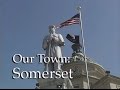 Our Town: Somerset (2001)