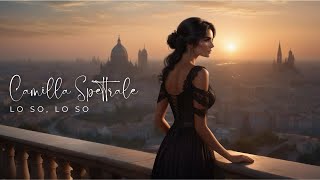 Download lagu Camilla Spettrale - Lo So, Lo So