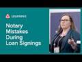 Avoid Notary Mistakes During Loan Signings | Workshop