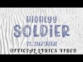 Highlyy Ft Tion Wayne Soldier Official Lyrics Video mp3