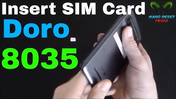 Doro 8035 Insert The SIM Card