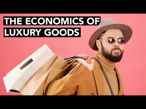 The Weird Economics Of Luxury Goods: Why We Want Them | Veblen Goods Explained