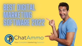 Best Digital Marketing Software 2022 - Introducing chatammo with a lifetime deal for a limited time