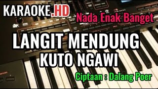 LANGIT MENDUNG KUTO NGAWI [ Ciptaan  Dalang Poer ] Karaoke Dangdut Koplo || Nada Enak Banget