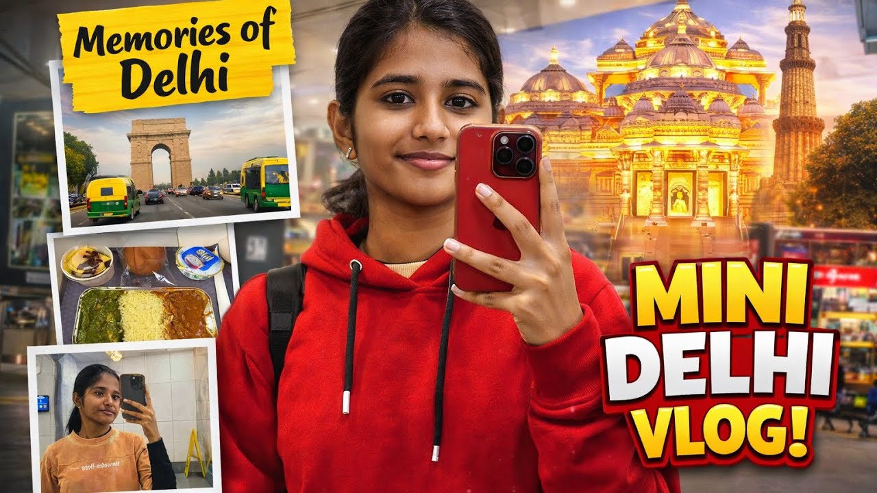 Mini Delhi Vlog 🇮🇳 | Food, Travel & Airport Moments ✈️
