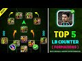 Top 5 Best Formations For Long Ball Counter In eFootball 2025 || Best Custom Formation For Lbc