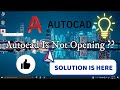 AutoCAD Not Opening? FIX in just few Minutes 😎