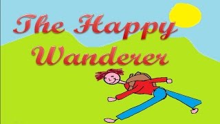 The Happy Wanderer