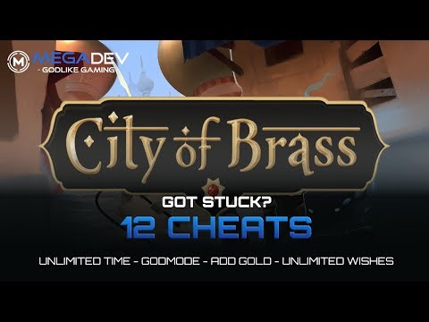 City Of Brass Cheats Grants You Infinite Wishes, Unlimited Gold, God Mode