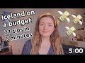 21 cheap iceland tips in 5 minutes | iceland on a budget