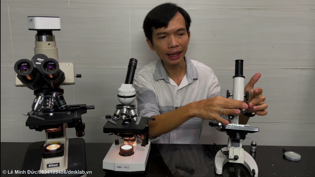 Phần 1 Cấu tạo và nguyên tắc hoạt động của kính hiển vi quang học