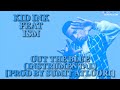 Out The Blue Instrumental Kid Ink Feat ISM Prod By Sumit Atloori mp3