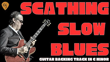 Scathing Slow Blues Jam in C Minor | Soulful Guitar Backing Track