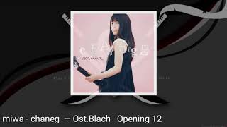 Miwa  Chaneg   Ostblach   Opening 12 Play Mp3