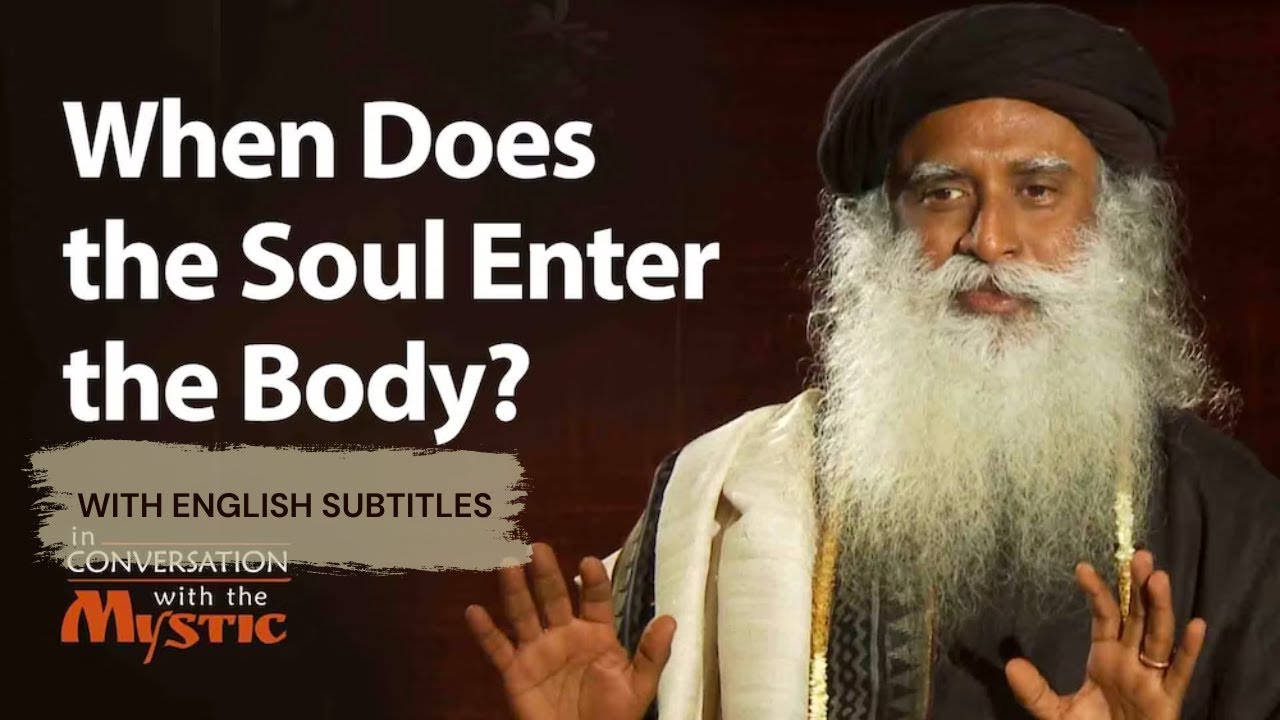 When Does the Soul Enter the Body? Prasoon Joshi Asks Sadhguru