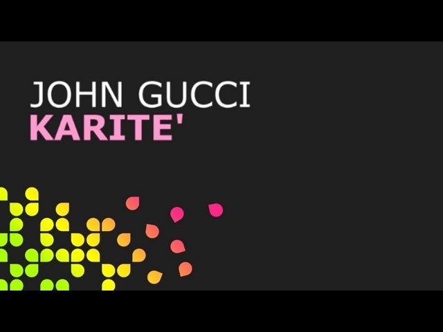 Watch John Gucci - Karite' (Original Mix) on YouTube Watch John Gucci - Karite' (Original Mix) on YouTube