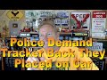Police Demand Tracker Back They Placed on Car - Ep. 7.436