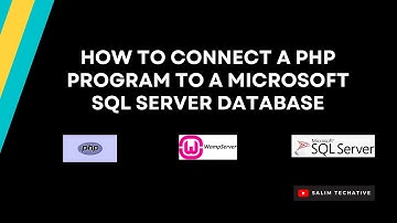 How to Connect a PHP Program to a Microsoft SQL Server Database on WAMP