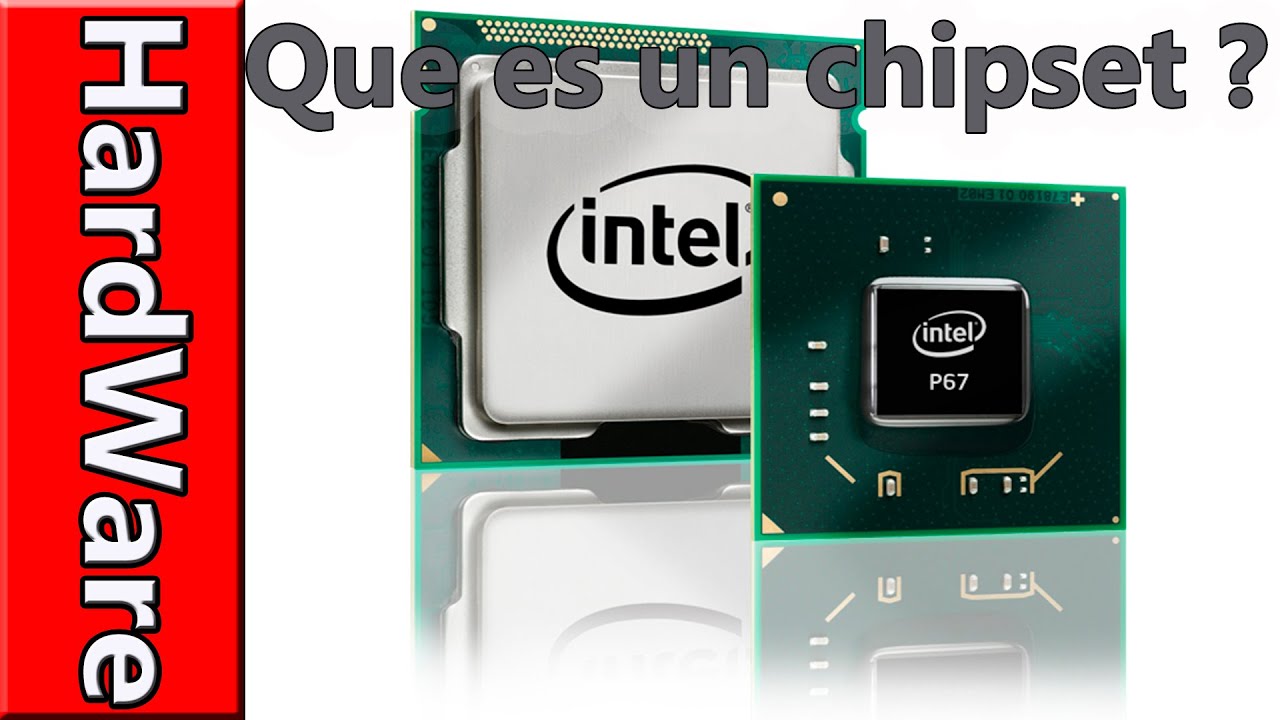 ¿ Que es un ChipSet ? YouTube
