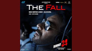 The Fall (From "Runway 34") - Jasleen Royal