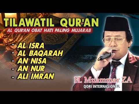 QURAN RECITATION SURAH AL-ISRA, AL-BAQARAH BY KH MUAMMAR ZA