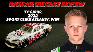 Ty Gibbs 2022 Sport Clips Atlanta Win Nascar 1:64 Scale // Nascar Diecast Review Ep. 10