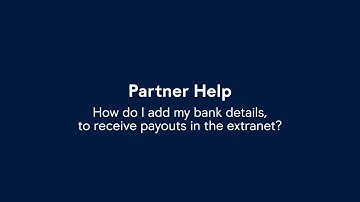How to add bank details to receive payouts in the extranet | Booking.com