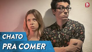 CHATO PRA COMER | PARAFERNALHA