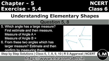 Understanding Elementary Shapes | Class 6 Exercise 5.4 Question 5 - 6 | NCERT | Learn Maths