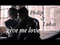 Philip  lukas  give me love