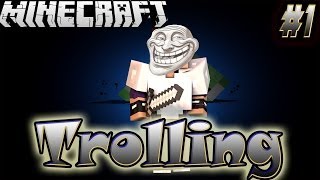 Minecraft: Archon TROLLING! Episode 1 - PILOT!