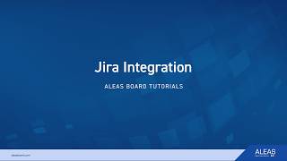 ALEAS Board Tutorial | Jira Integration (EN)