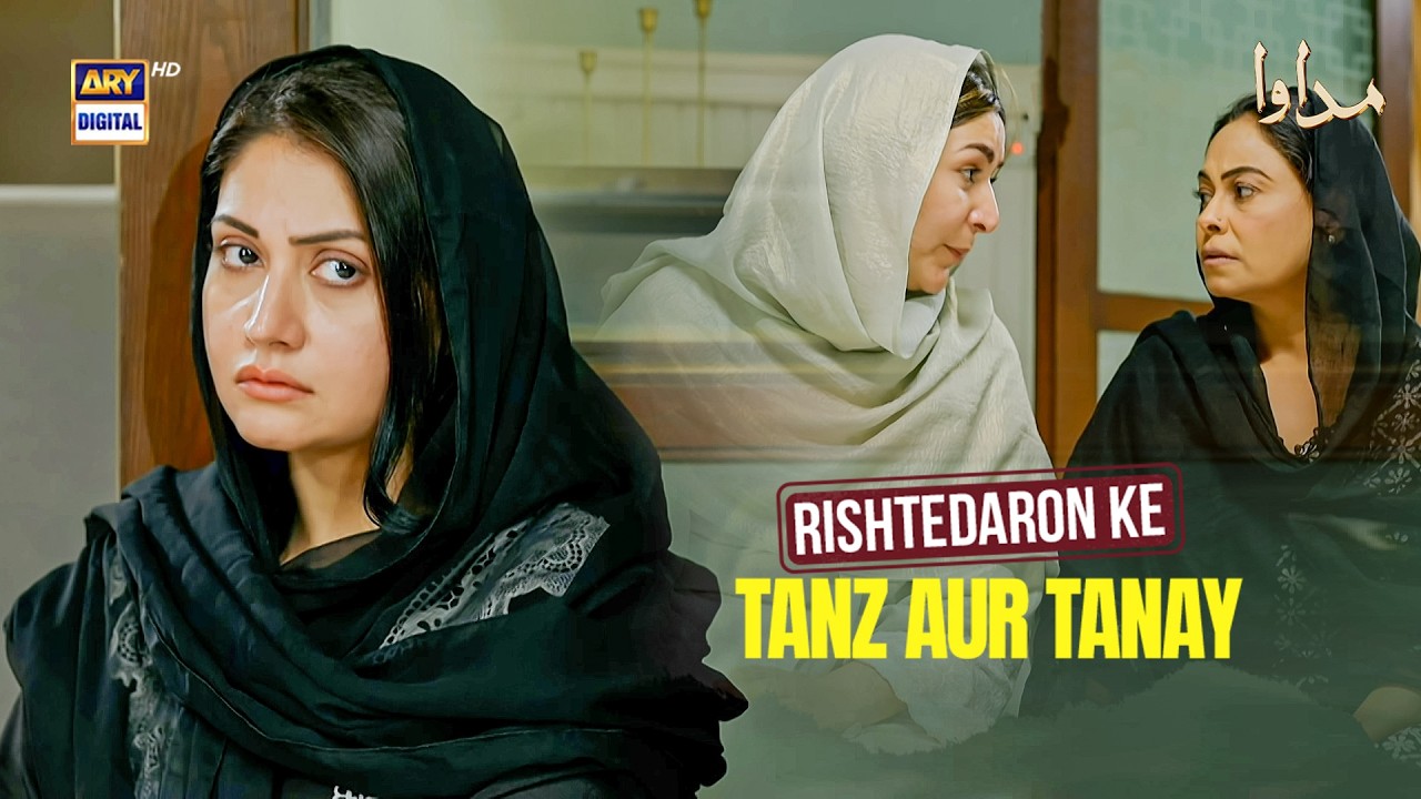 Rishtedaron Ke Tanz Aur Tanay | Madawa Episode 60 | ARY Digital