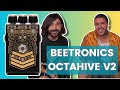 ¡Probando un fuzz junto a su creador! | Beetronics Octahive V2 (invitado especial: Filipe Pamperi)