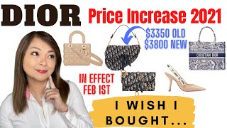 Dior Price Increase 2021| Bags I wish I bought