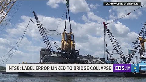 NTSB says label error was linked to collapse of Baltimore bridge collapse