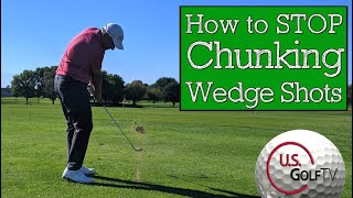 How to Stop Chunking Wedges and Get Better Contact