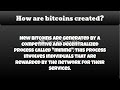 How Are bitcoins created