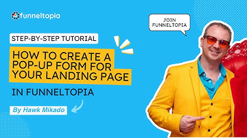 How to Create a Pop-Up Form for Your Landing Page in Funneltopia | Step-by-Step Tutorial