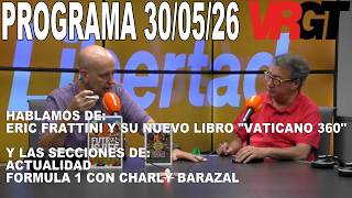 PROGRAMA VRGT 30/05/2026 | VUELTA RAPIDA GT | RADIO LIBERTAD | revistadelmotor.es