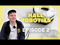 Hall robotiks ep2  comment construire une arne 