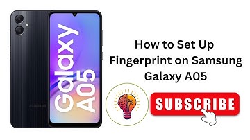 How to Set Up Fingerprint on Samsung Galaxy A05