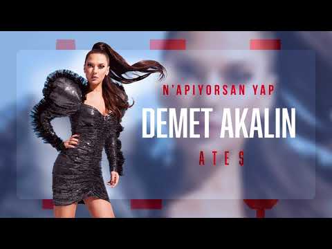 Demet Akalın - N'apiyorsan Yap