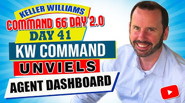 KW Command Unveils Agent Dashboard | Keller Williams Command 66 Day Challenge 2.0 Day 41