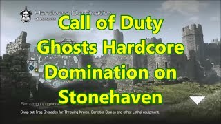 Call of Duty Ghosts Hardcore Domination on Stonehaven Highlights