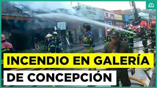 Gran Incendio Afecta Galería Del Centro De Concepción