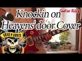 GUNS N ROSES - KNOCKIN ON HEAVEN DOOR - Guitar Cover